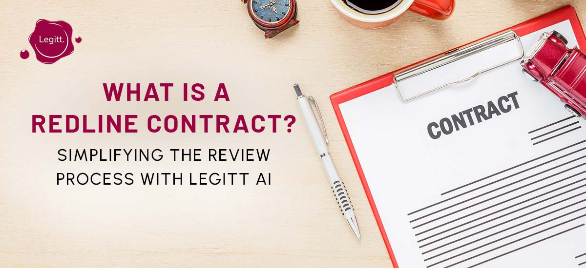 What is a Redline Contract Simplifying the Review Process with Legitt AI